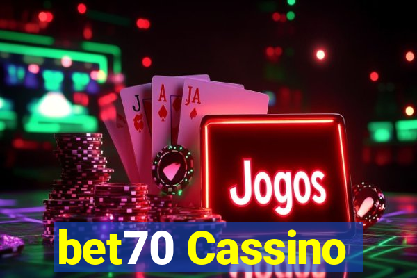 bet70 Cassino